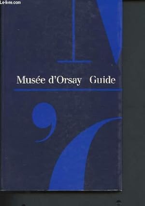 Bild des Verkufers fr Muse d'Orsay - Guide zum Verkauf von Le-Livre