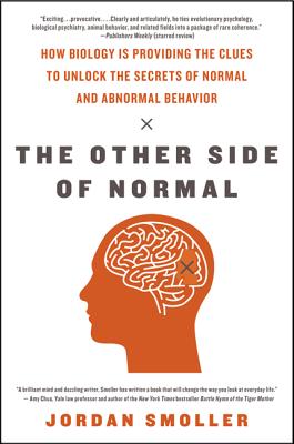 Immagine del venditore per The Other Side of Normal: How Biology Is Providing the Clues to Unlock the Secrets of Normal and Abnormal Behavior (Paperback or Softback) venduto da BargainBookStores