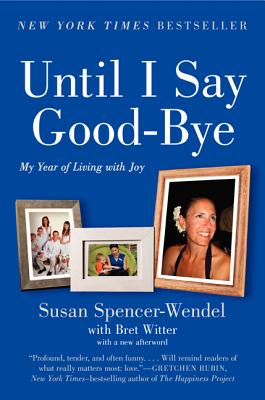 Seller image for Until I Say Good-Bye: My Year of Living with Joy (Paperback or Softback) for sale by BargainBookStores