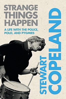 Seller image for Strange Things Happen: A Life with the Police, Polo, and Pygmies (Paperback or Softback) for sale by BargainBookStores