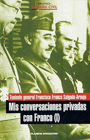 Imagen del vendedor de MIS CONVERSACIONES PRIVADAS CON FRANCO (I). a la venta por Librería Torreón de Rueda