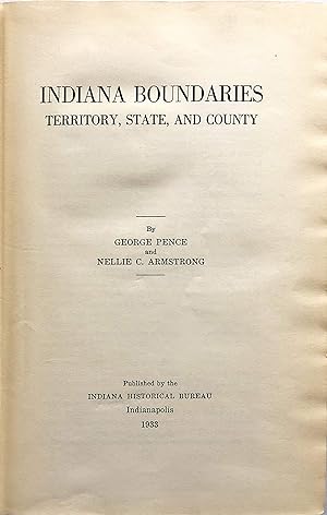 Seller image for INDIANA BOUNDARIES: TERRITORY, STATE & COUNTY for sale by R. J.  Books
