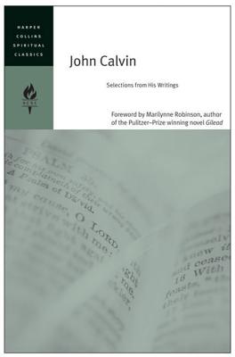 Seller image for John Calvin: Selections from His Writings (Paperback or Softback) for sale by BargainBookStores