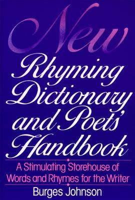 Seller image for New Rhyming Dictionary and Poet's Handbook: A Stimulating Storehouse of Words and Rhymes For. (Paperback or Softback) for sale by BargainBookStores