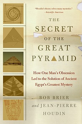 Seller image for The Secret of the Great Pyramid: How One Man's Obsession Led to the Solution of Ancient Egypt's Greatest Mystery (Paperback or Softback) for sale by BargainBookStores