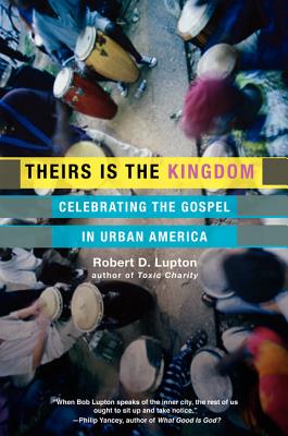Seller image for Theirs Is the Kingdom: Celebrating the Gospel in Urban America (Paperback or Softback) for sale by BargainBookStores