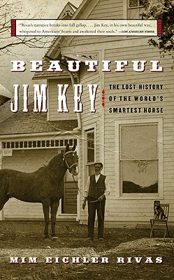 Bild des Verkufers fr Beautiful Jim Key: The Lost History of the World's Smartest Horse (Paperback or Softback) zum Verkauf von BargainBookStores