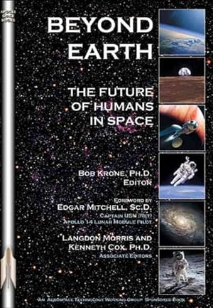 Seller image for Beyond Earth : The Future of Humans in Space for sale by GreatBookPrices