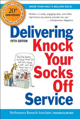 Seller image for Delivering Knock Your Socks Off Service (Paperback or Softback) for sale by BargainBookStores