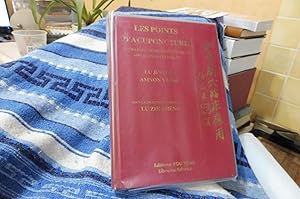 Seller image for LES POINTS D'ACUPONCTURE Leurs fonctions, Indications Et Applications Cliniques for sale by librairie ESKAL