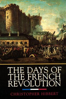 Seller image for The Days of the French Revolution (Paperback or Softback) for sale by BargainBookStores