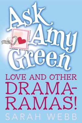 Seller image for Ask Amy Green: Love and Other Drama-Ramas! for sale by BargainBookStores