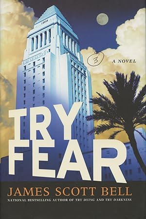 Seller image for Try Fear: A Novel for sale by Kenneth A. Himber