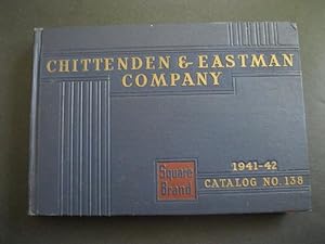 CHITTENDEN & EASTMAN COMPANY 1941-42 Catalog No. 138
