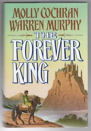 Bild des Verkufers fr The Forever King by Molly Cochran & Warren Murphy (First UK Edition) zum Verkauf von Heartwood Books and Art