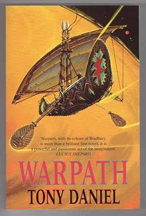 Immagine del venditore per Warpath by Tony Daniel (First thus) Gollancz File Copy venduto da Heartwood Books and Art