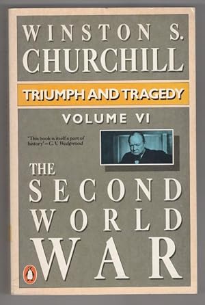 Seller image for Triumph and Tragedy (The Second World War, Volume VI) by Winston S. Churchill for sale by Heartwood Books and Art