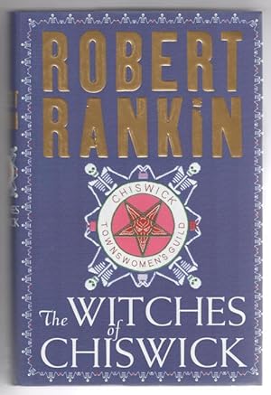 Imagen del vendedor de The Witches of Chiswick by Robert Rankin (First UK Edition) a la venta por Heartwood Books and Art