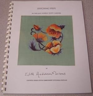 Immagine del venditore per Stitching Steps in William Morris' Poppy Garden (Stitching Steps Counted Embroidery Technique #3) venduto da Books of Paradise