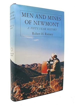 Seller image for MEN AND MINES OF NEWMONT, COLORADO A Fifty Year History for sale by Rare Book Cellar