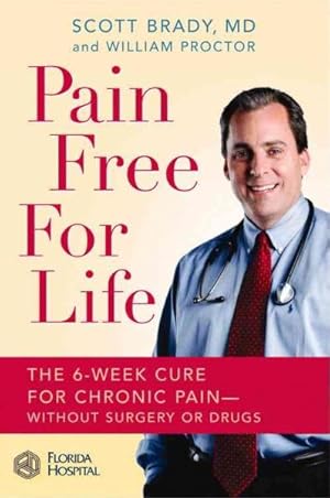 Seller image for Pain-Free for Life : The 6-week Cure for Chronic Pain--without Surgery or Drugs for sale by GreatBookPrices