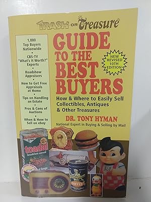 Seller image for Trash or Treasure Guide to the Best Buyers: How and Where to Easily Sell Collectibles, Antiques Oth for sale by Fleur Fine Books