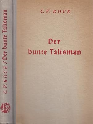 Image du vendeur pour Der bunte Talisman Abenteuer-Roman mis en vente par Leipziger Antiquariat