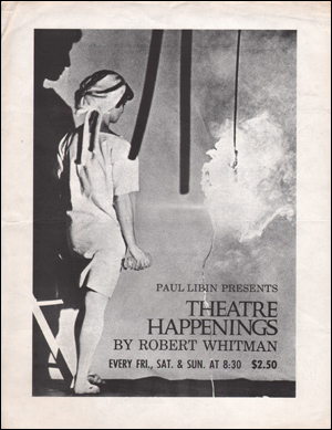 Seller image for Paul Libin Presents The Theatre Happenings by Robert Whitman for sale by Specific Object / David Platzker