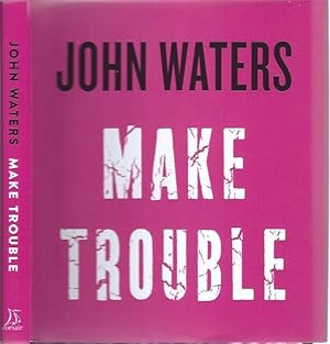 Seller image for Make Trouble for sale by The Ridge Books