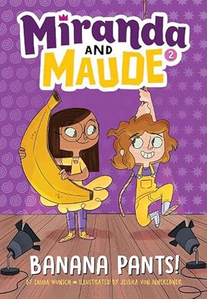 Imagen del vendedor de Banana Pants! (Miranda and Maude #2) (Paperback) a la venta por Grand Eagle Retail