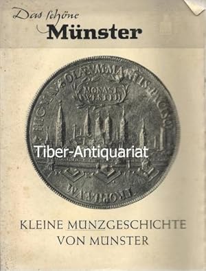 Das schöne Münster. Kleine Münzgeschichte von Münster. Herausgegeben vom Städtischen Verkehrsamt ...