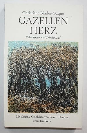 Gazellen Herz. Kykladensommer/Grichenland