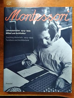 Montessori: Teaching Materials 1913-1935, Furniture and Architecture