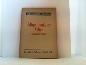 Bild des Verkufers fr Altgermanisches Leben: Geister und Gtter. zum Verkauf von Antiquariat Uwe Berg