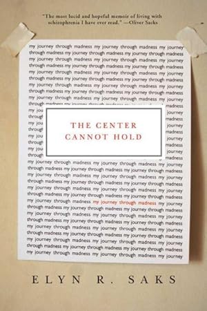 Seller image for Center Cannot Hold : My Journey Through Madness for sale by GreatBookPrices