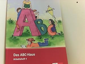 Seller image for Das ABC-Haus: Arbeitsheft 1. Neubearbeitung Arbeitsheft 1. Neubearbeitung for sale by Book Broker