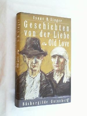Bild des Verkufers fr Geschichten von der Liebe = Old love. zum Verkauf von Versandantiquariat Christian Back