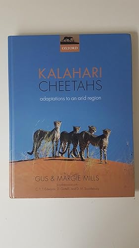 Immagine del venditore per Kalahari Cheetahs: Adaptations to an arid region. SIGNED BY AUTHORS. venduto da Treasure House Books