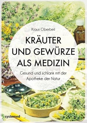 Seller image for Kruter und Gewrze als Medizin for sale by Rheinberg-Buch Andreas Meier eK