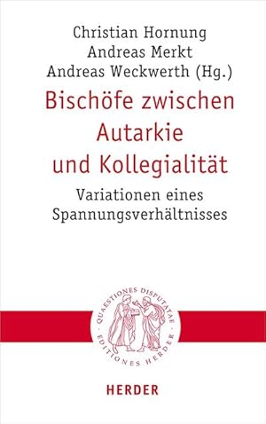 Imagen del vendedor de Bischfe zwischen Autarkie und Kollegialitt a la venta por Rheinberg-Buch Andreas Meier eK