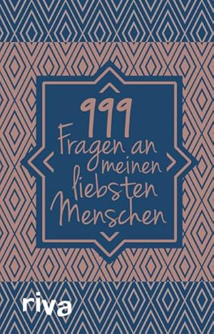 Seller image for 999 Fragen an meinen liebsten Menschen for sale by Rheinberg-Buch Andreas Meier eK