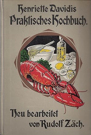 Praktisches Kochbuch für die gewöhnliche und feinere Küche; Mit rund 3.500 Rezepten und 300 Abbil...