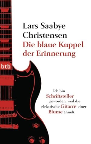 Seller image for Die blaue Kuppel der Erinnerung for sale by Versandantiquariat Felix Mcke