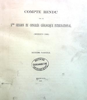 Compte Rendu de la Xeme Session du Congres Geologique International. Deuxieme Fascicule