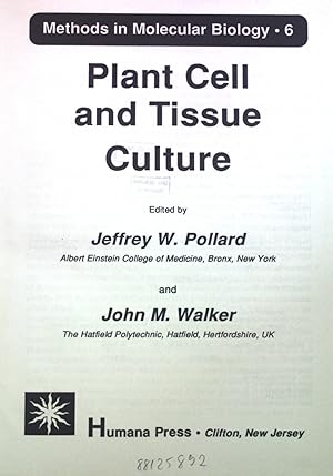 Bild des Verkufers fr Plant Cell and Tissue Culture. Methods in Molecular Biology, Vol. 6 zum Verkauf von books4less (Versandantiquariat Petra Gros GmbH & Co. KG)