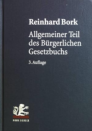 Allgemeiner Teil des Bürgerlichen Gesetzbuchs. Lehrbuch des Privatrechts