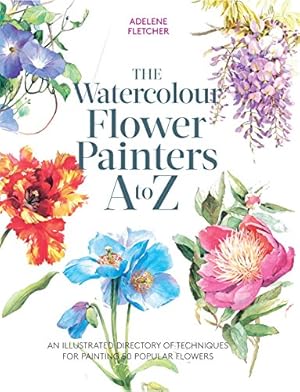 Image du vendeur pour Kew: The Watercolour Flower Painter's A to Z: An Illustrated Directory of Techniques for Painting 50 Popular Flowers by Fletcher, Adelene [Paperback ] mis en vente par booksXpress