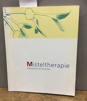 Misteltherapie. Inforamtion für Patienten.