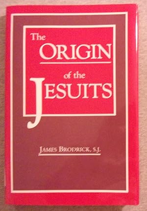 Immagine del venditore per The Origin of the Jesuits venduto da Book Nook