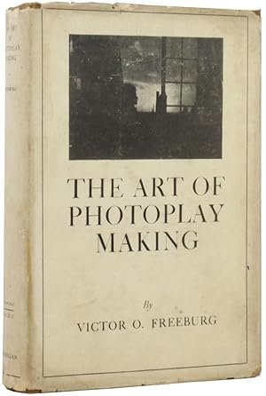 Bild des Verkufers fr The Art of Photoplay Making zum Verkauf von Adrian Harrington Ltd, PBFA, ABA, ILAB